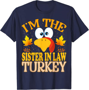 Thanksgiving I'm The Sister In Law Turkey Matching T-Shirt - T-Shirt | Navy