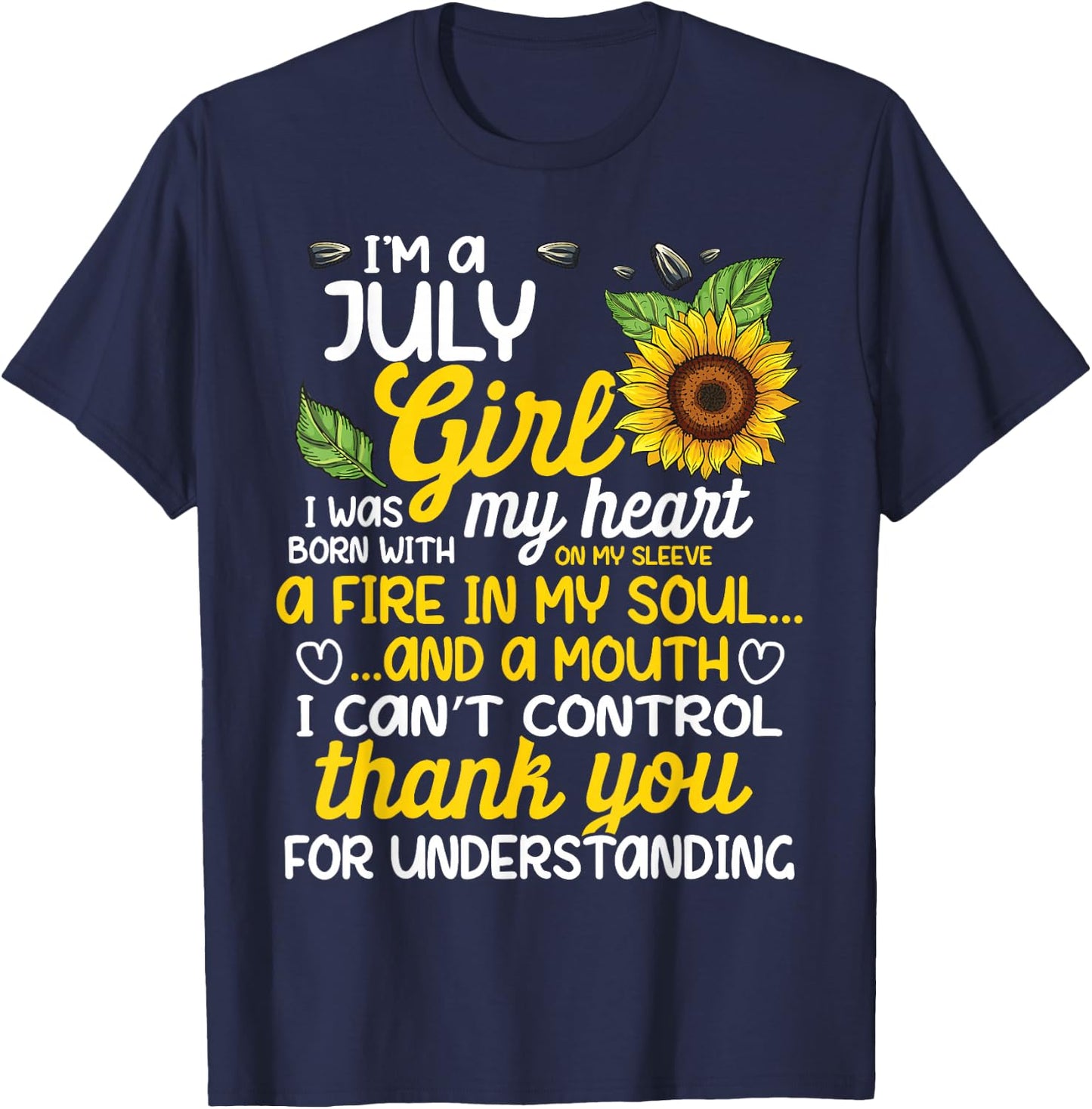 I'm A July Sunflower Girl Queen Born On July T-Shirt - T-Shirt | Navy