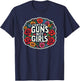 Control Guns Not Girls T-Shirt - T-Shirt | Navy