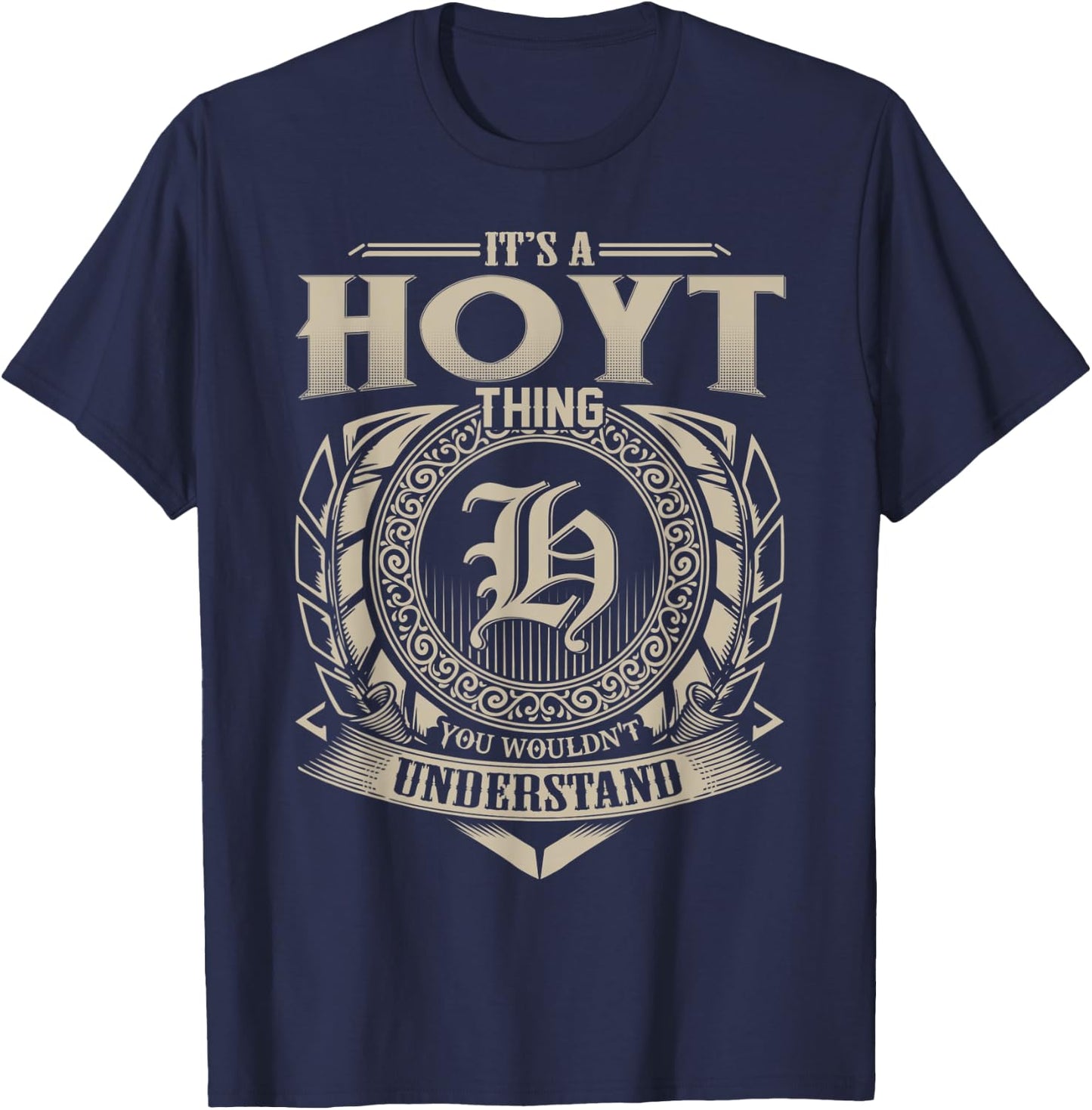 It's A HOYT Thing You Wouldn't Understand Name Vintage T-Shirt - T-Shirt | Navy