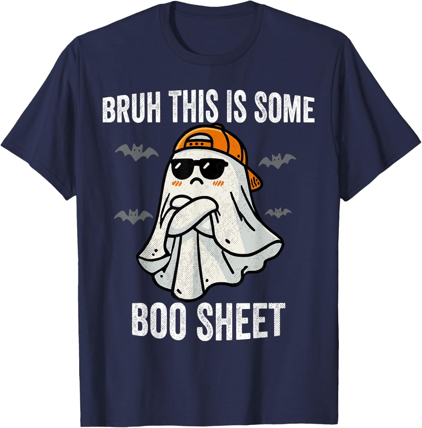 Bruh This Is Some Boo Sheet Funny Halloween Ghost Vintage T-Shirt - T-Shirt | Navy