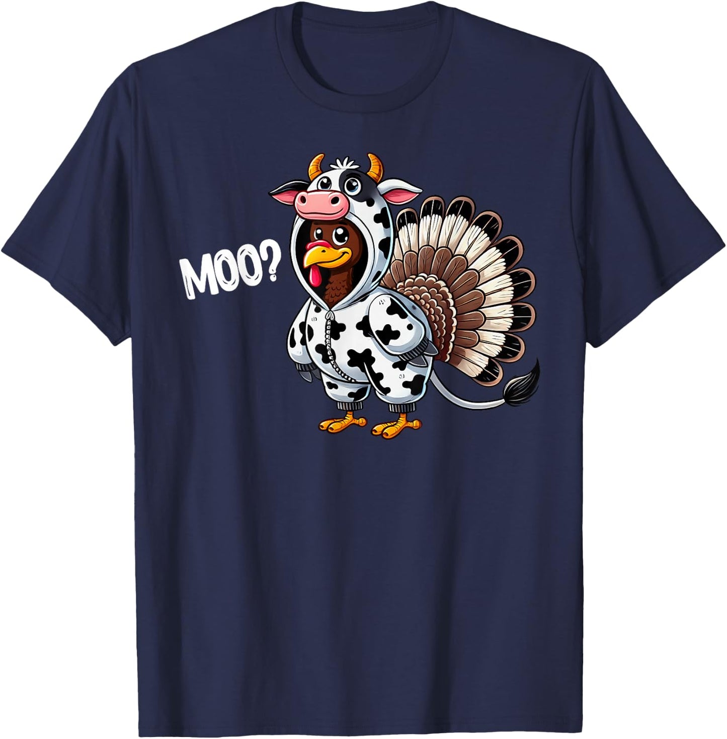 Turkey Moo Funny Thanksgiving Fake Cow Costume Halloween T-Shirt - T-Shirt | Navy