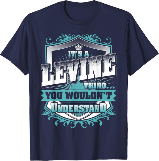 It's A LEVINE Thing You Wouldn't Understand Name Vintage T-Shirt - T-Shirt | Navy