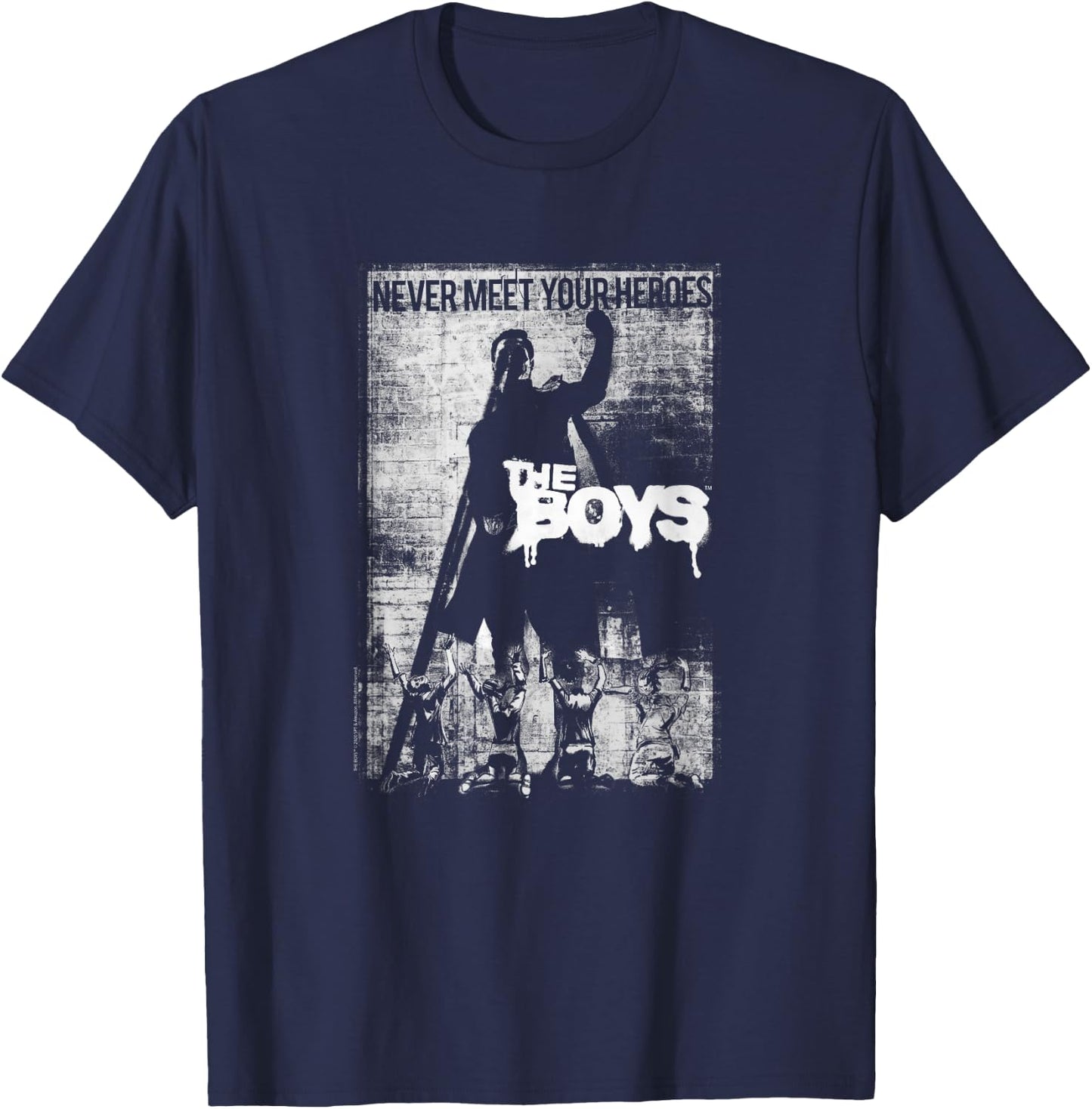 The Boys Never Meet Your Heroes Poster T-Shirt - T-Shirt | Navy