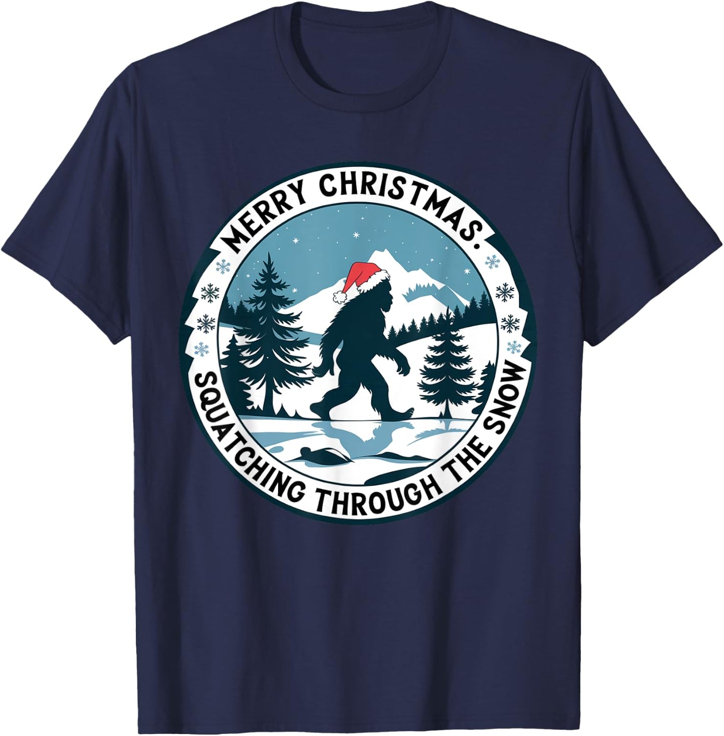 Merry Christmas Squatching Through the Snow Bigfoot Santa T-Shirt - T-Shirt | Navy