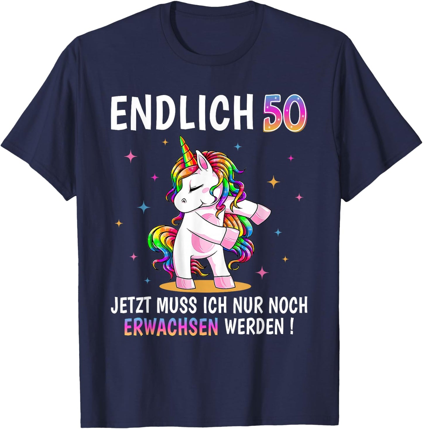 50th Birthday Woman Women Party Outfit Funny Unicorn , black T-Shirt - T-Shirt | Navy