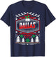 Dallas Ugly Christmas Gift Friends or Family T-Shirt - T-Shirt | Navy