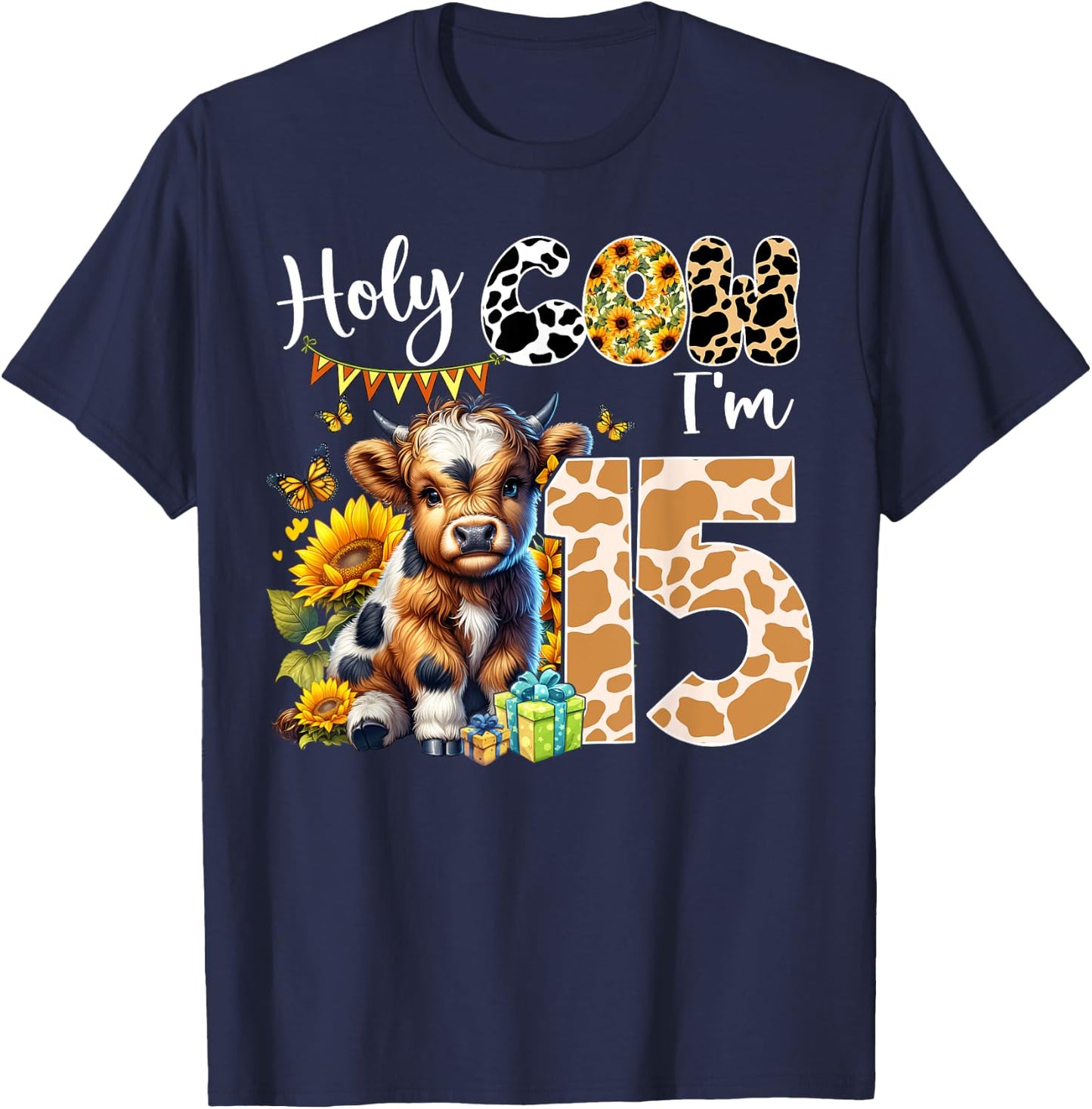 Holy Cow I’m 15 Years Old Dairy Cow Sunflowers 15th Birthday T-Shirt - T-Shirt | Navy