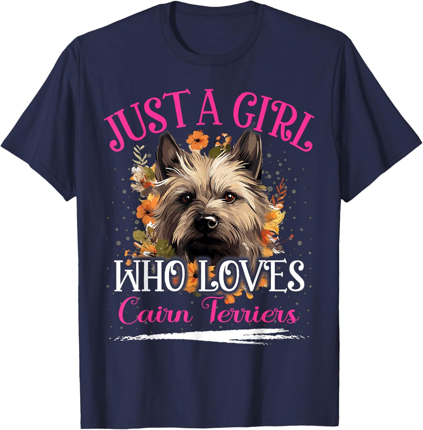Just A Girl Who Loves Cairn Terriers Dog Girls T-Shirt - T-Shirt | Navy