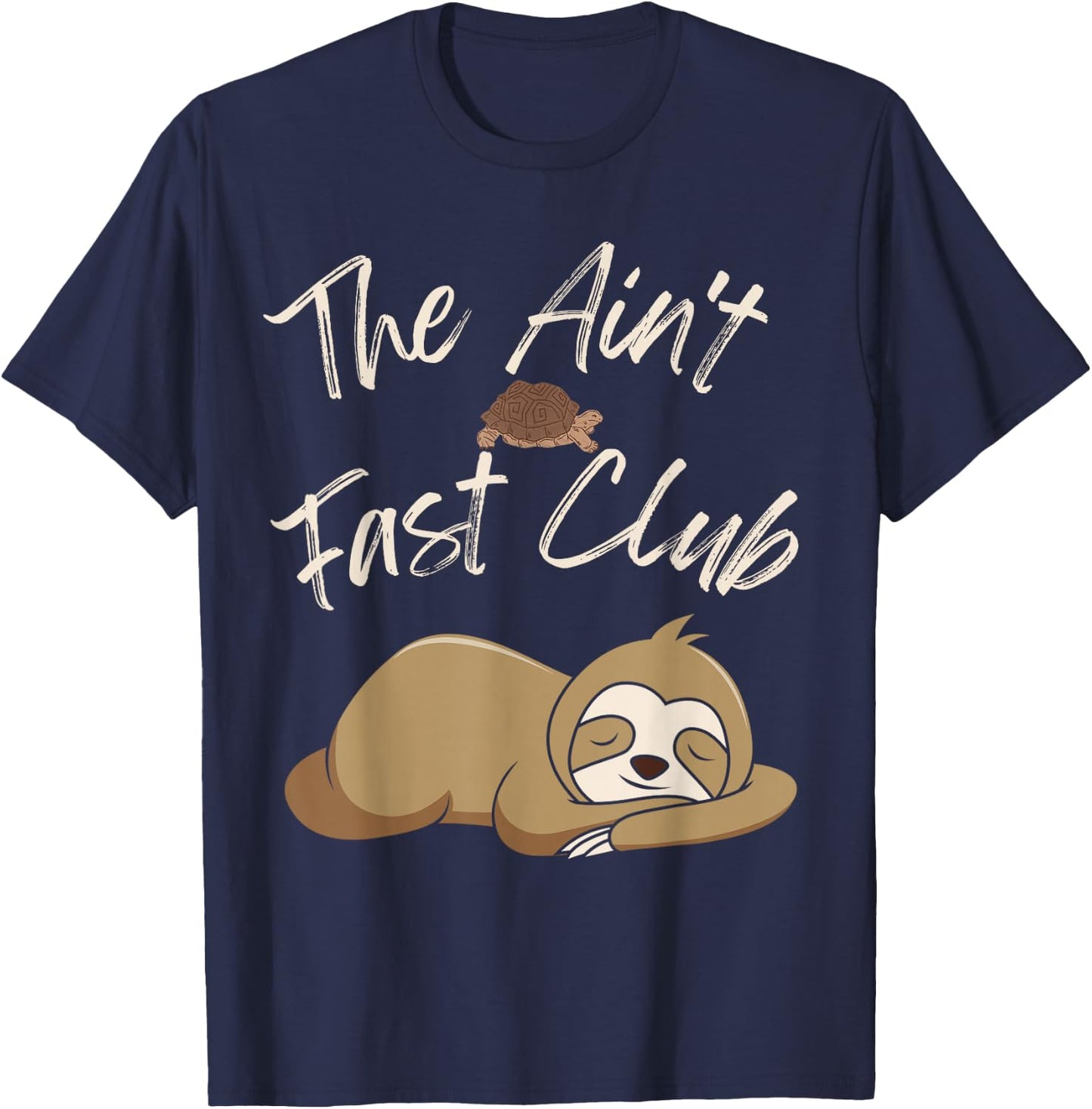 The Ain't Fast Club Funny Sloth Turtle Slow Running Team T-Shirt - T-Shirt | Navy