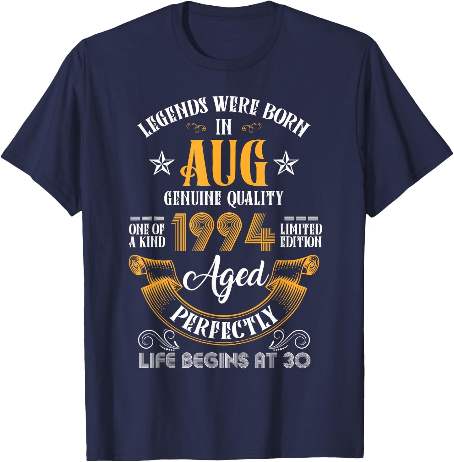 Vintage Aug 1994 Birthday Life Begins At 30 Funny Legends T-Shirt - T-Shirt | Navy