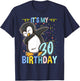 Its My 30th Birthday Dabbing Penguin T-Shirt - T-Shirt | Navy