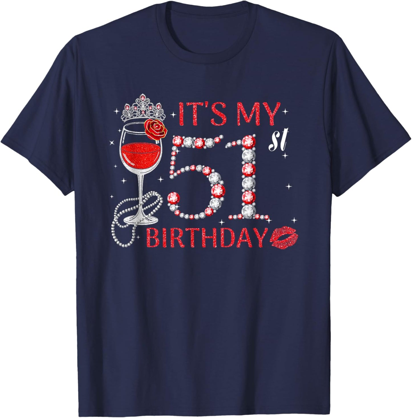 It's My 51st Birthday Queen 51 Years Old Tiara Crown Diamond T-Shirt - T-Shirt | Navy