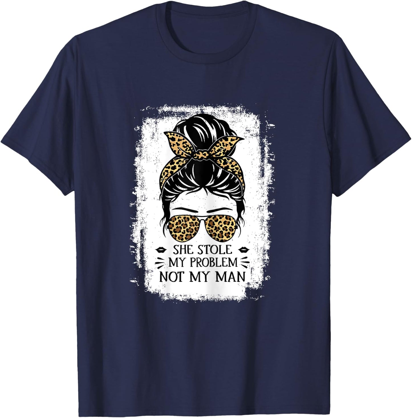 Women Funny Saying She Stole My Problem Not My Man T-Shirt - T-Shirt | Navy