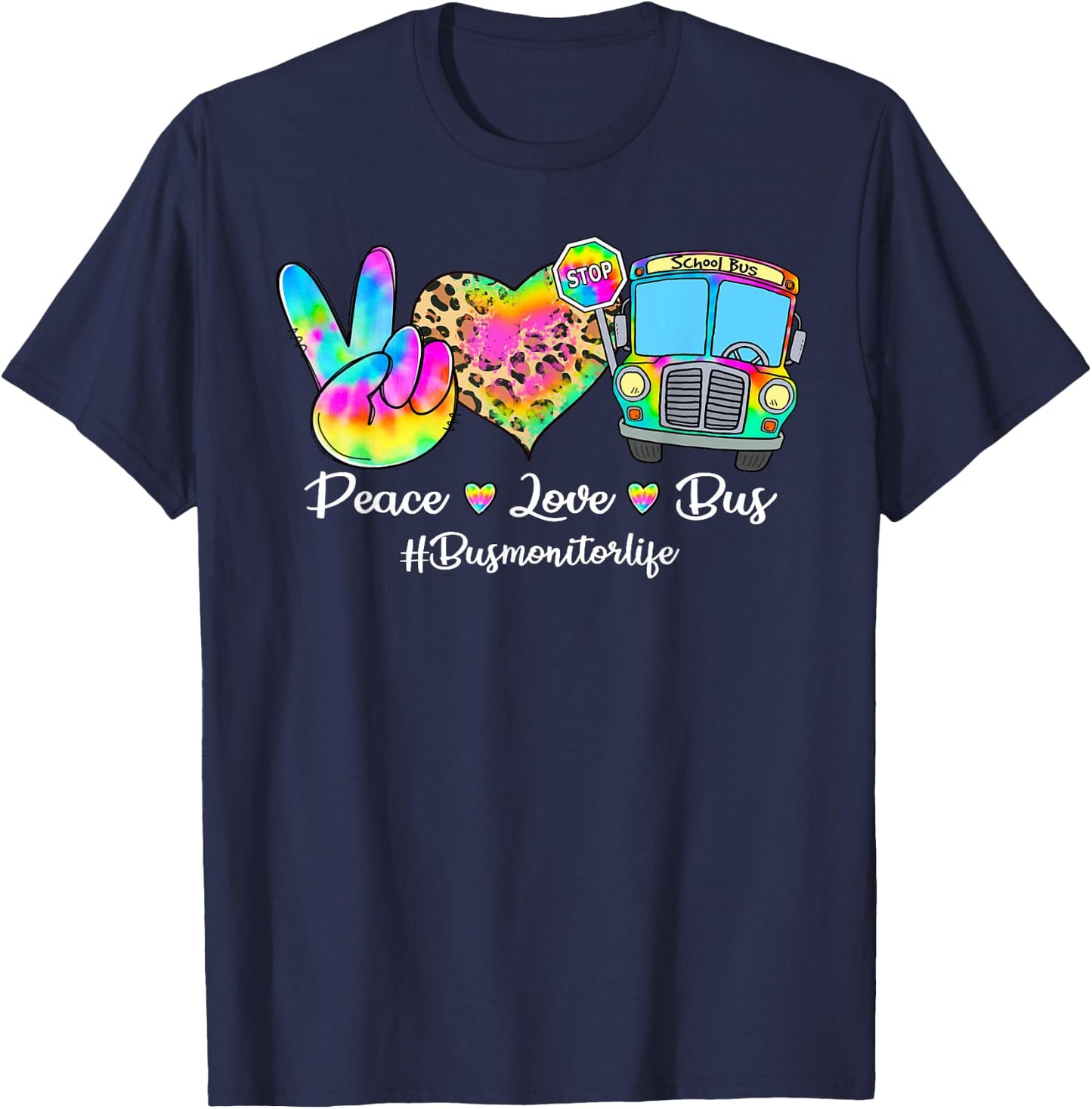 Peace Love Bus Tie Dye Leopard Bus Monitor Life Gifts T-Shirt - T-Shirt | Navy