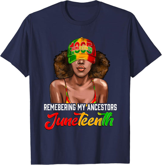 Remembering My Ancestors Juneteenth Celebrate Black Women T-Shirt - T-Shirt | Navy