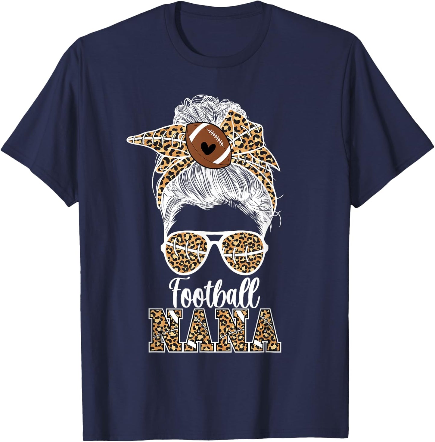 Football Nana Messy Bun Nana Of A Football Player T-Shirt - T-Shirt | Navy