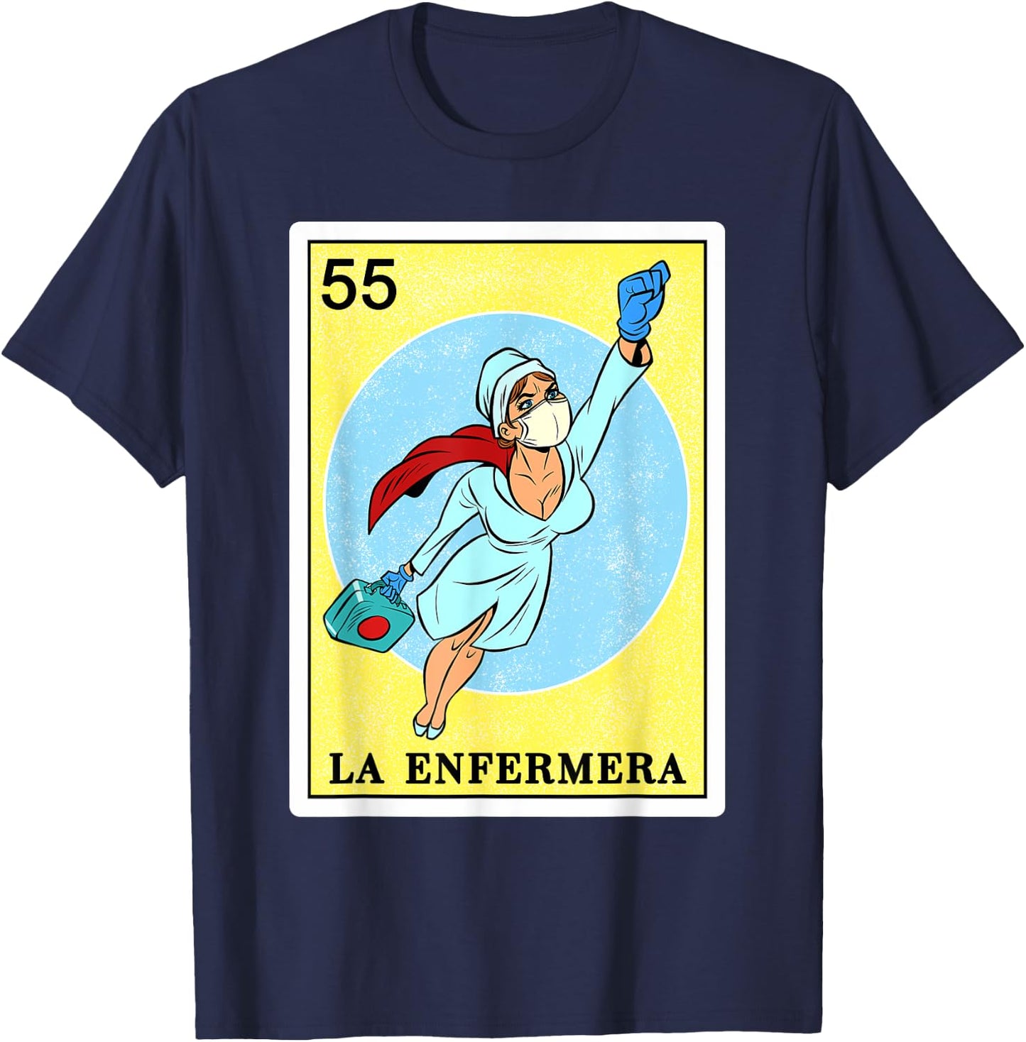 Funny Spanish-Mexican Bingo Gifts Enfermera - La Enfermera T-Shirt - T-Shirt | Navy