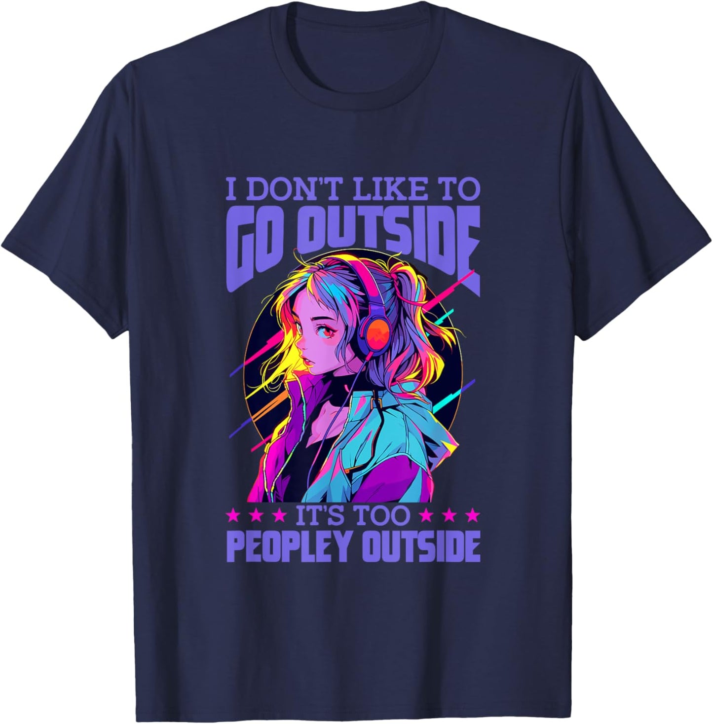 I Don't Like To Go Outside It's Too Peopley Outside Anime T-Shirt - T-Shirt | Navy