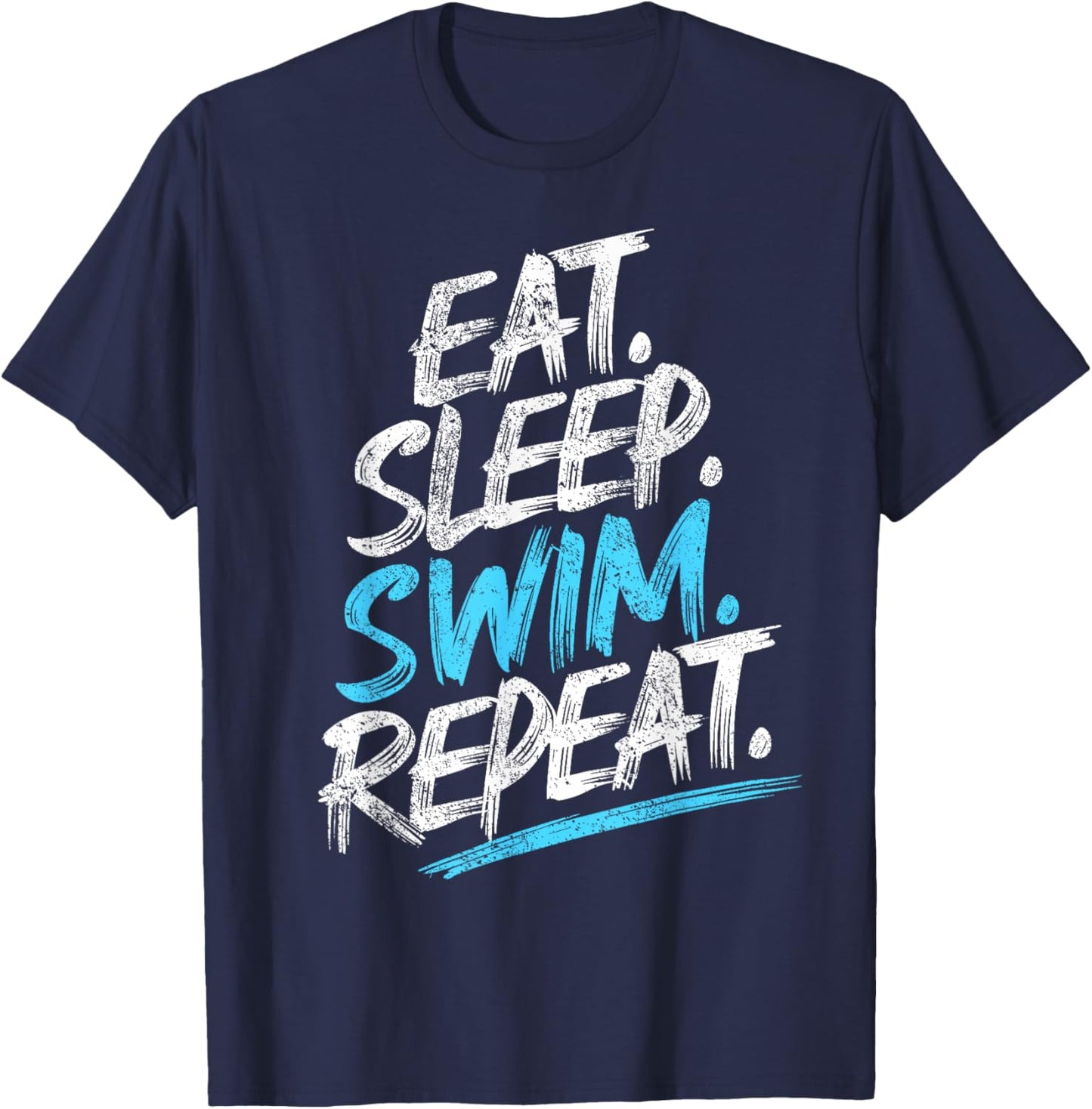 Eat Sleep Swim Repeat Swimming T-Shirt - T-Shirt | Navy