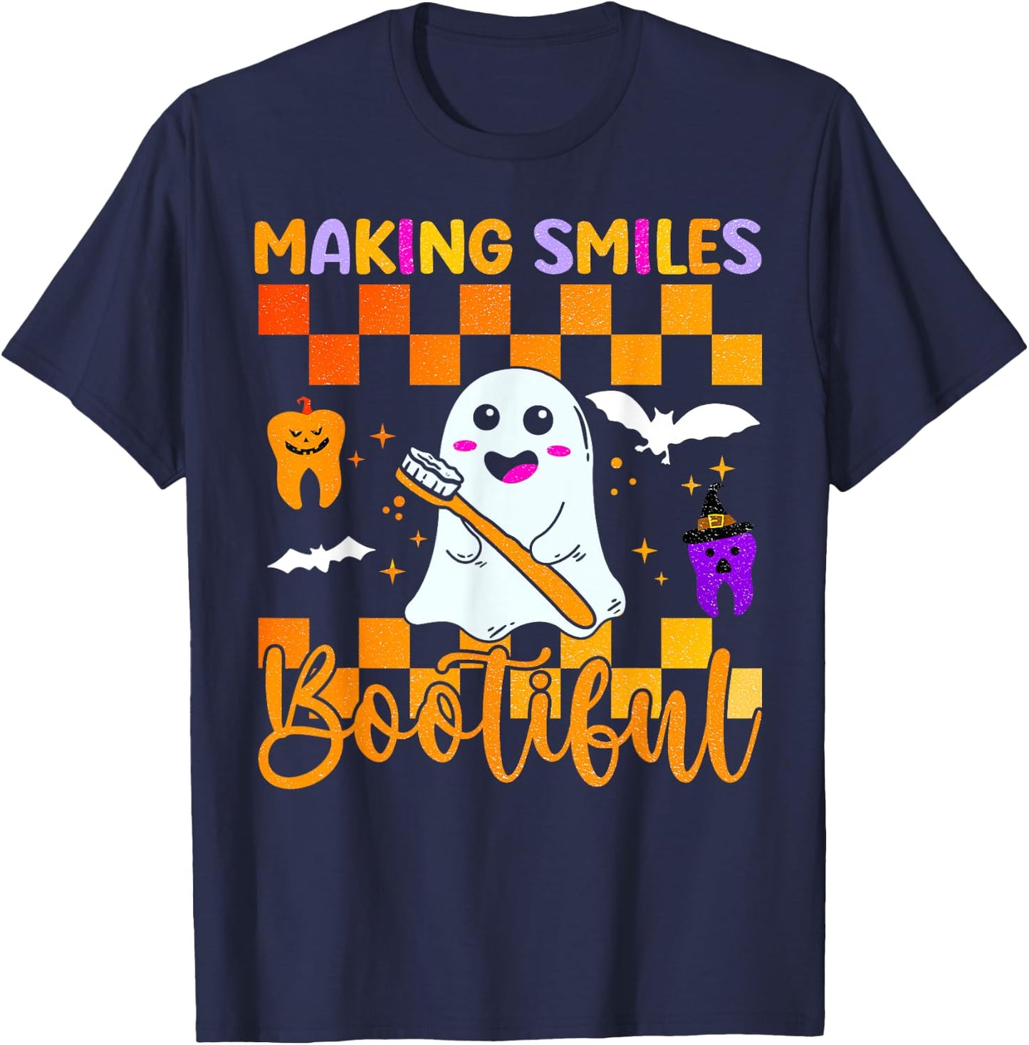 Making Smiles Bootiful Halloween Dentist Funny Ghost Dental T-Shirt - T-Shirt | Navy