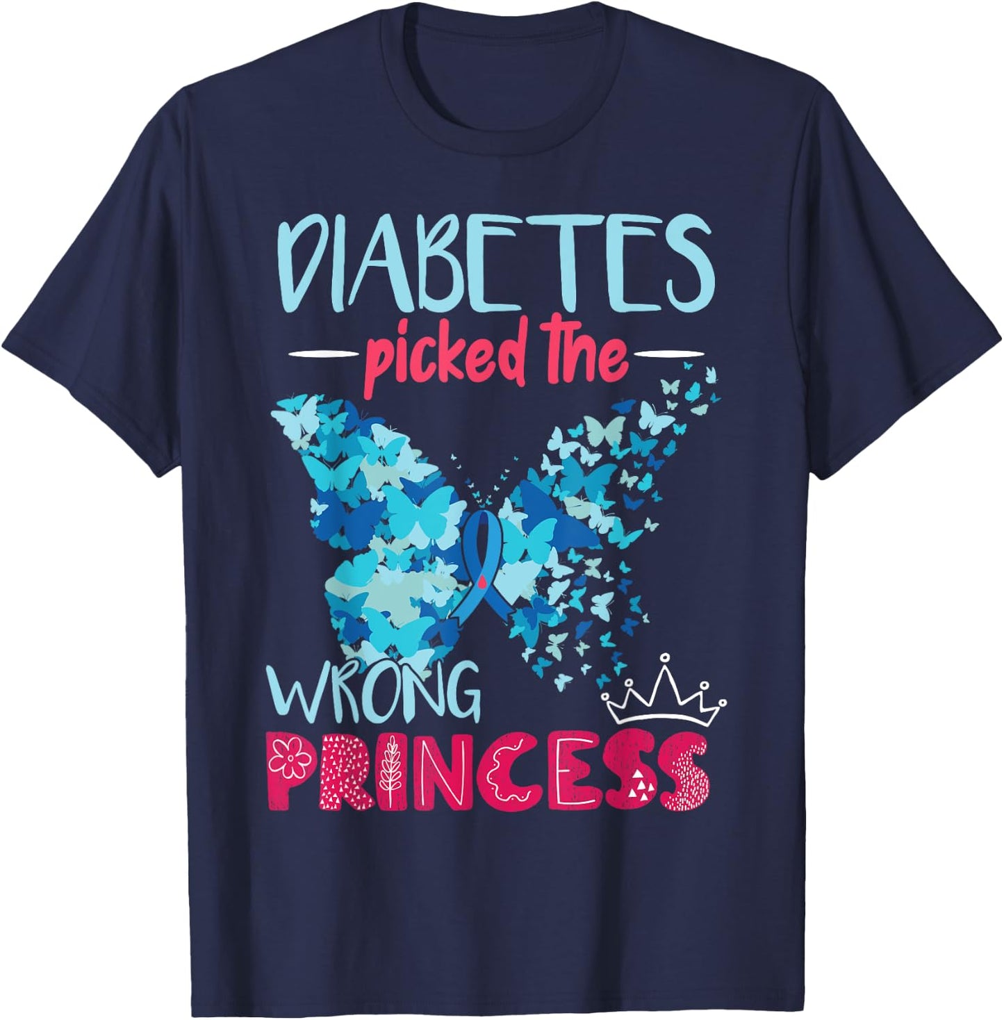 Diabetes Picked The Wrong Princess | Diabetes Awareness Girl T-Shirt - T-Shirt | Navy