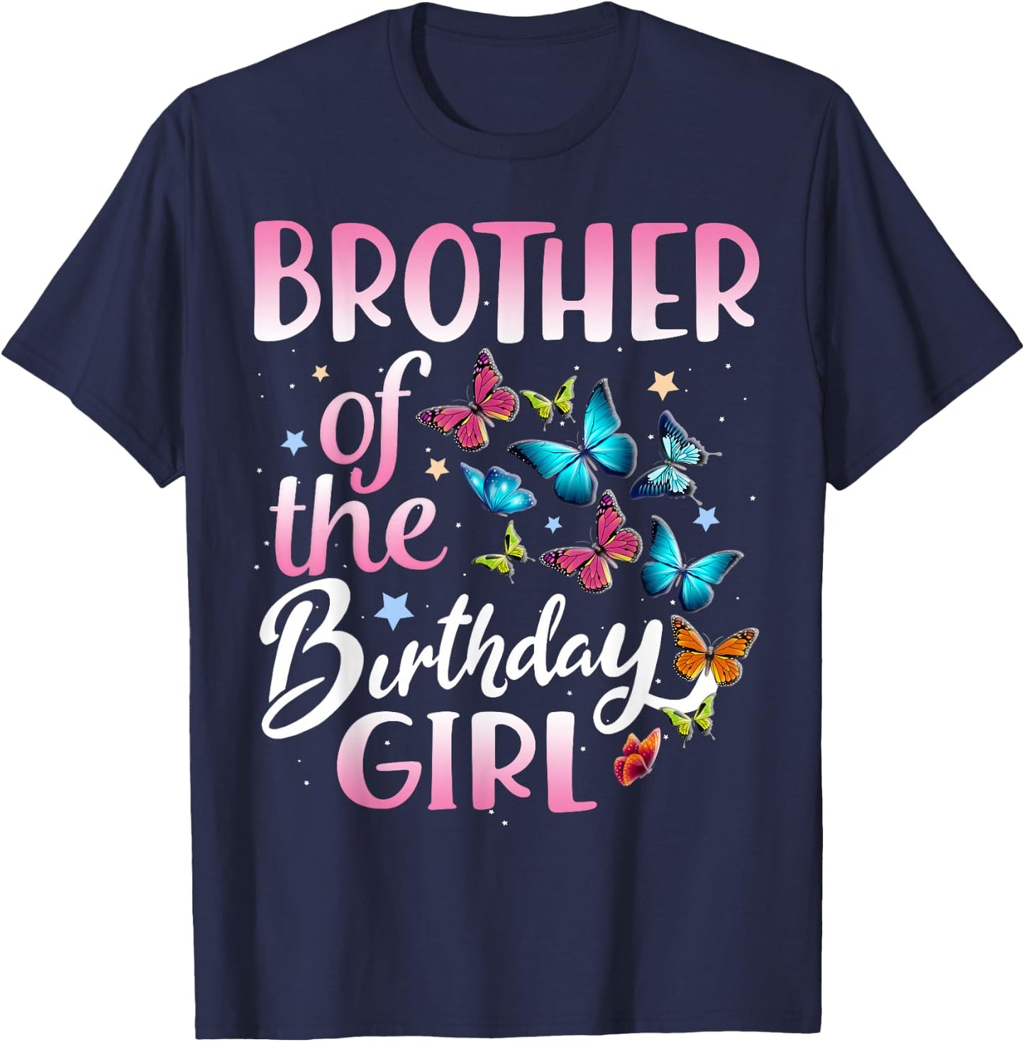 Brother of The Birthday Girl Butterfly Party Matching Family T-Shirt - T-Shirt | Navy