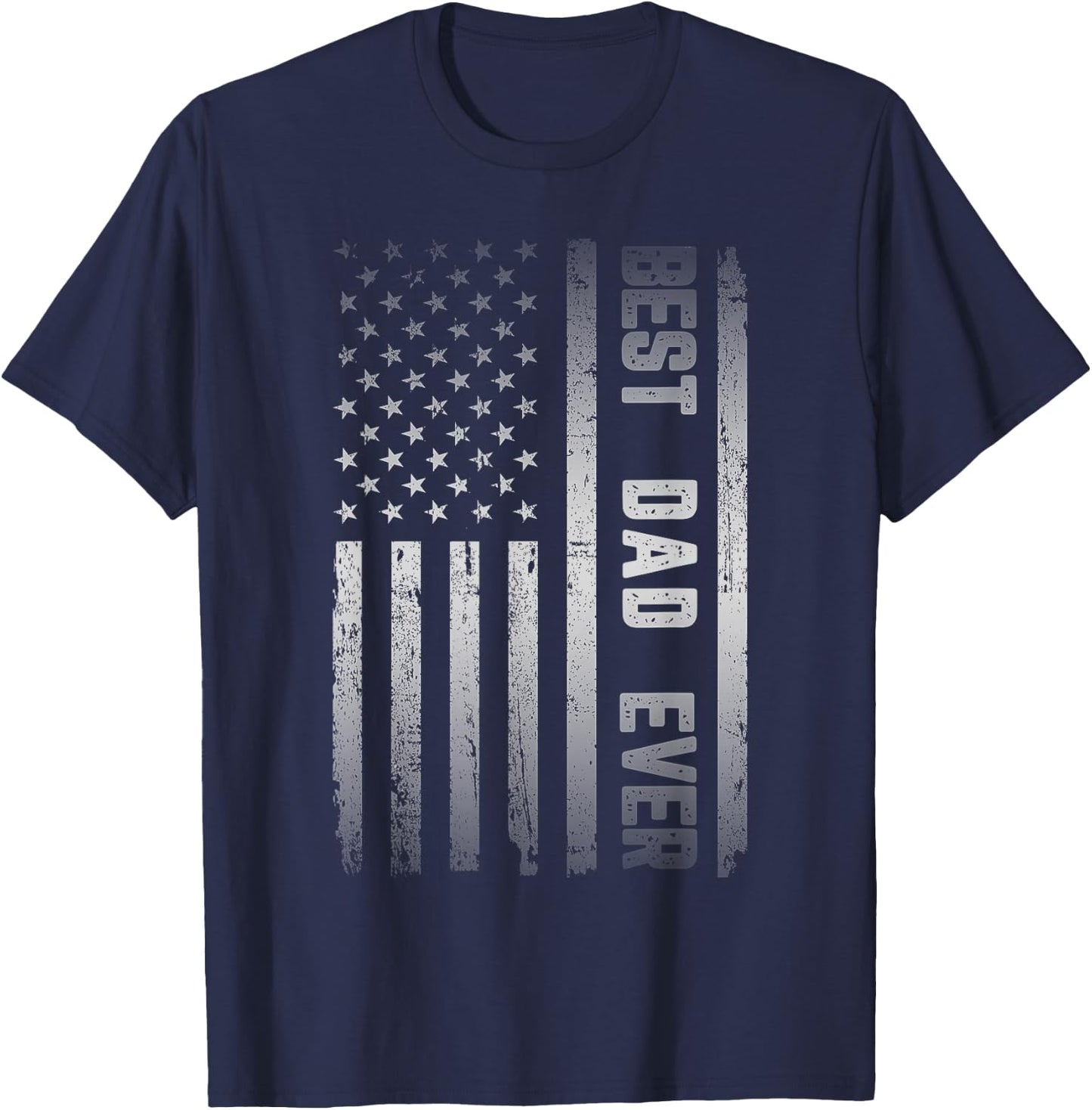 Best Dad Ever American US Flag Father's Day T-Shirt - T-Shirt | Navy