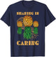 Upsidedown Pineapple Sharing Is Caring Hawaii Summer Fruit T-Shirt - T-Shirt | Navy