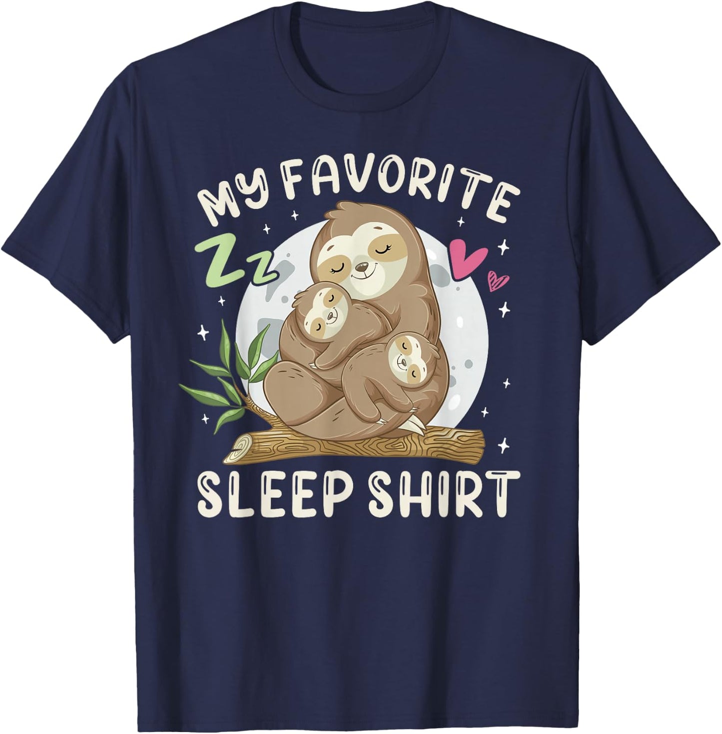 My Favorite Sleep Shirt, Sleeping Sloth with 2 Babies T-Shirt - T-Shirt | Navy