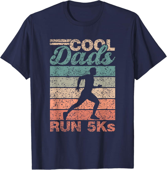 Cool Dads Run 5Ks Running Runner Race 5K T-Shirt - T-Shirt | Navy