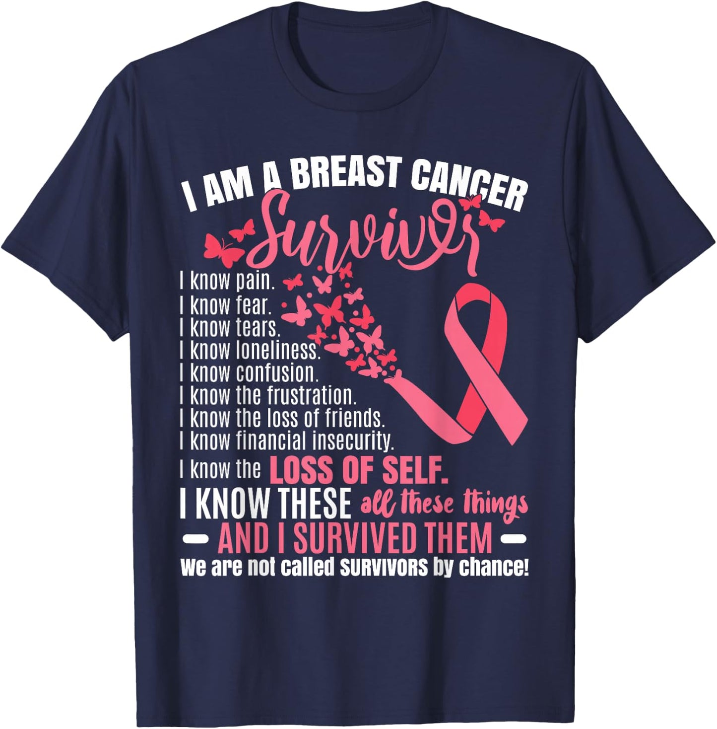 I Am A Breast Cancer Survivor T-Shirt - T-Shirt | Navy