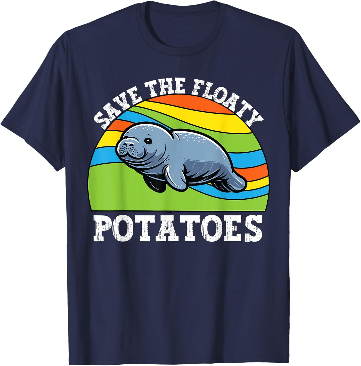 Save the Floaty Potatoes Manatee T-Shirt - T-Shirt | Navy
