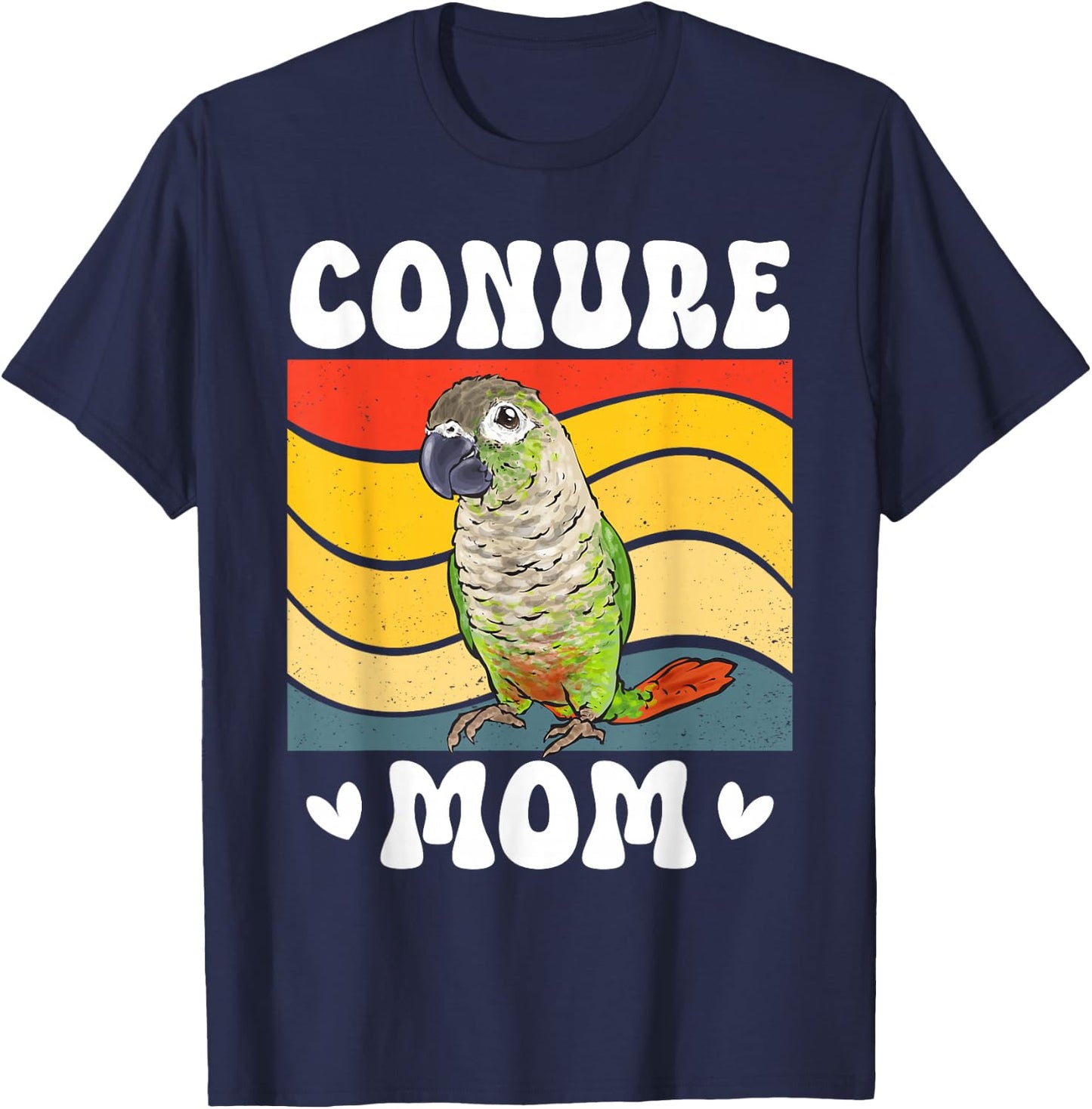 Green Cheeked Conure Mom Parrot Bird Conure T-Shirt - T-Shirt | Navy