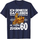 with German Text "Ich geniesse das Leben 60 Jahre alt" (Ich geniesse das Life 60 Jahre, black T-Shirt - T-Shirt | Navy