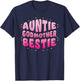 Aunt Godmother Bestie Groovy Aunt Era BFF Bestfriend T-Shirt - T-Shirt | Navy
