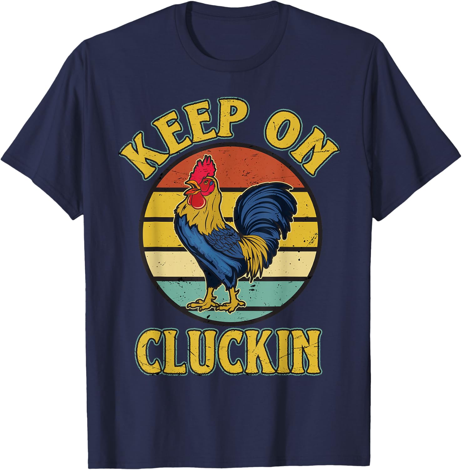 Keep On Clucking Retro vintage Style Chicken T-Shirt - T-Shirt | Navy