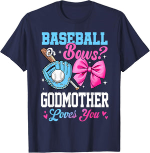 Baseball Or Bows Your Godmother Loves You Gender Reveal T-Shirt - T-Shirt | Navy