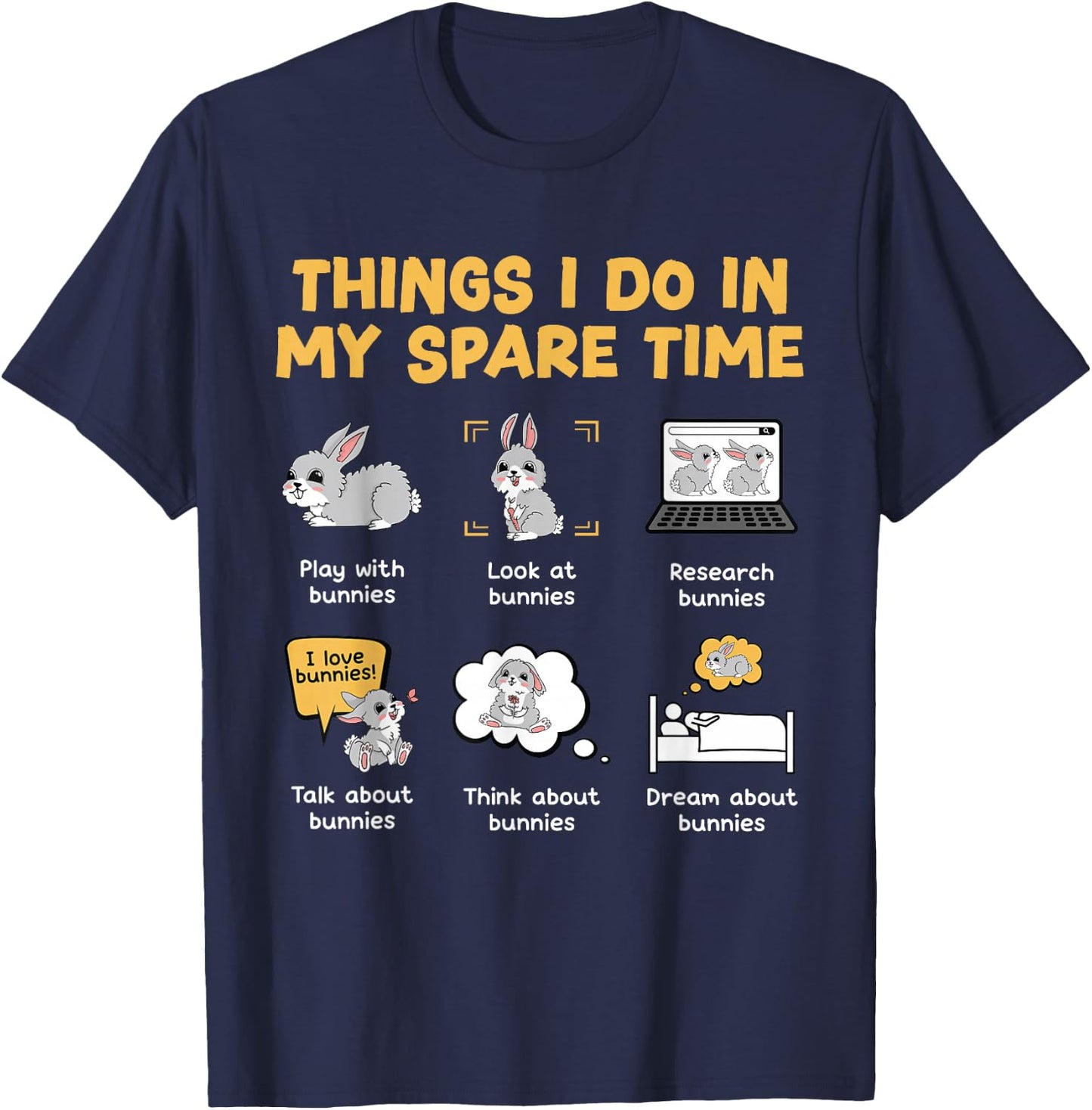 Things I Do In My Spare Time Bunny Rabbit T-Shirt - T-Shirt | Navy