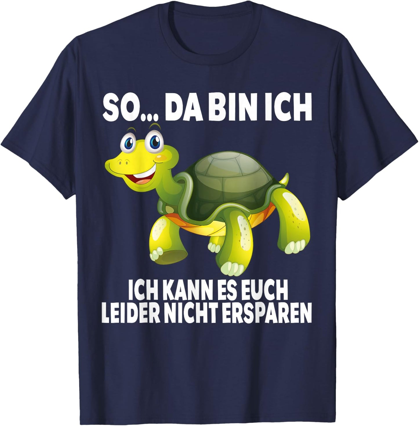 So Da Bin Ich... Turtle Funny Turtles Slogan , black T-Shirt - T-Shirt | Navy