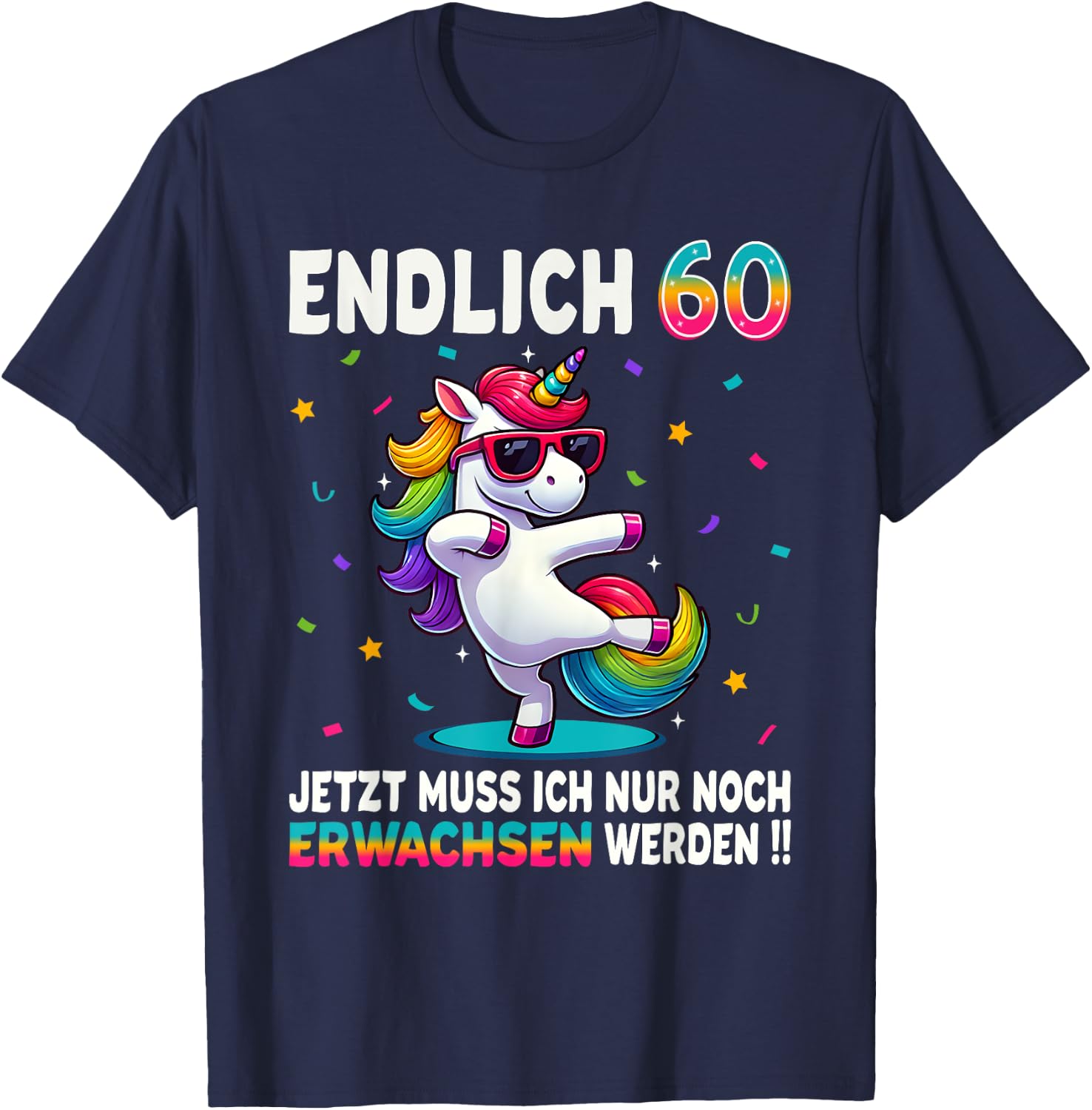 60th Birthday Gifts Woman Man Party Outfit Unicorn , black T-Shirt - T-Shirt | Navy