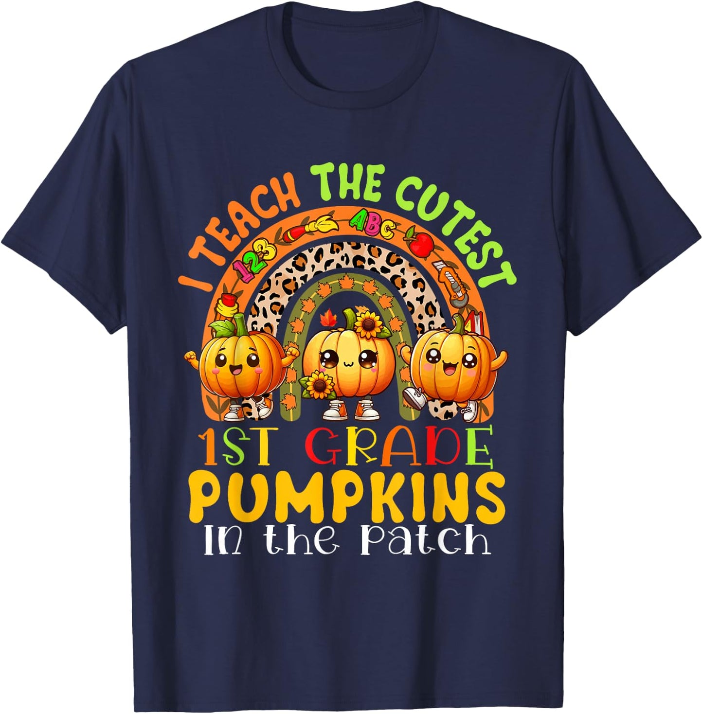 I Teach The Cutest 1st Grade Pumpkins Thanksgiving Teachers T-Shirt - T-Shirt | Navy