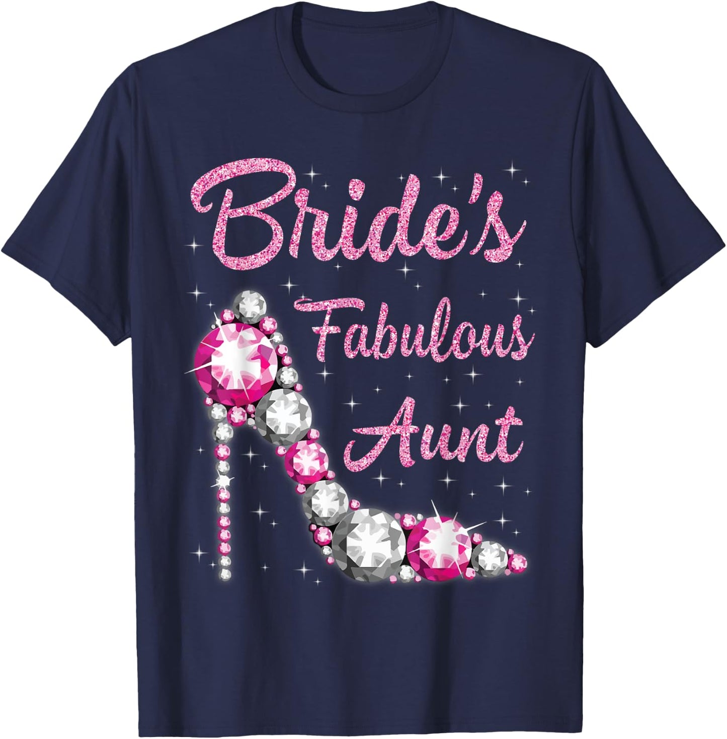 Bride's Fabulous Aunt Happy Wedding Marriage Husband Wife T-Shirt - T-Shirt | Navy