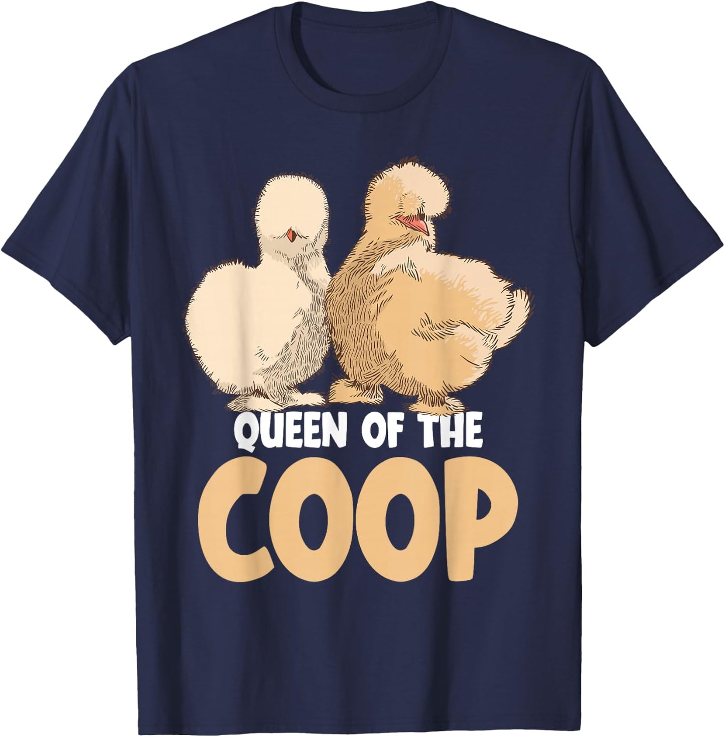 Silkie Chicken Owner Queen of the Coop Silkies Mom T-Shirt - T-Shirt | Navy