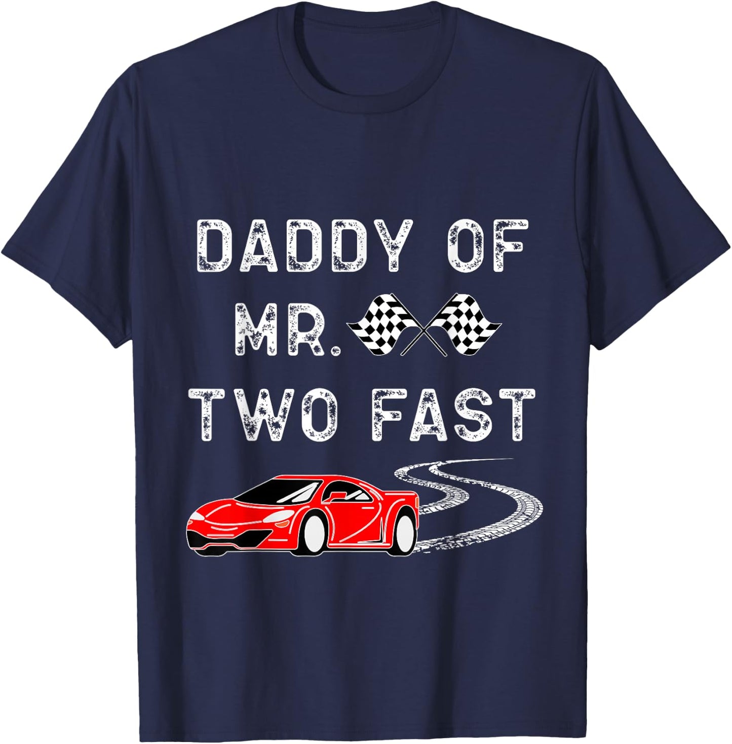 Boy 2nd Birthday Racer Daddy Mr. Two Fast 2nd Race Car Bday T-Shirt - T-Shirt | Navy