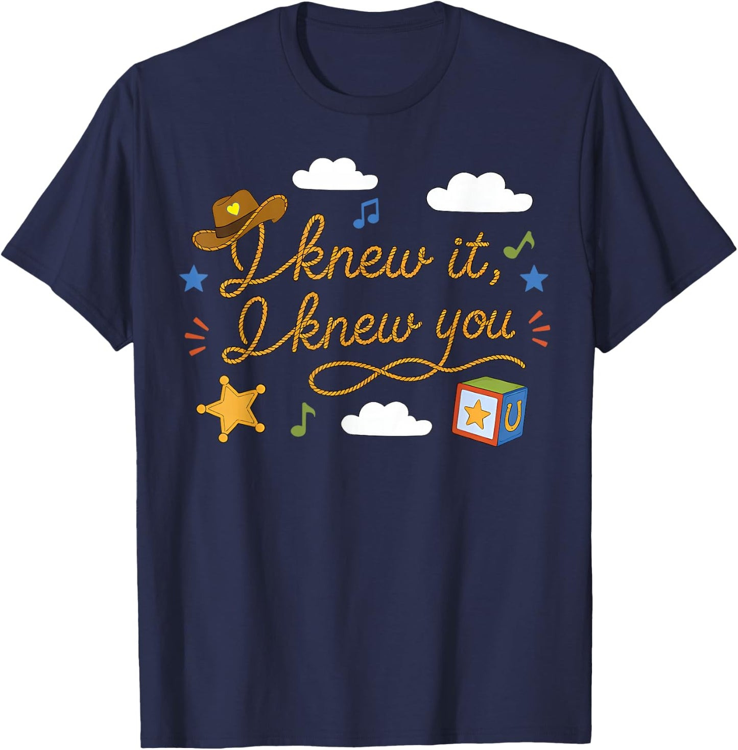 I Knew It I Knew You Funny Western Cowgirl Retro T-Shirt - T-Shirt | Navy
