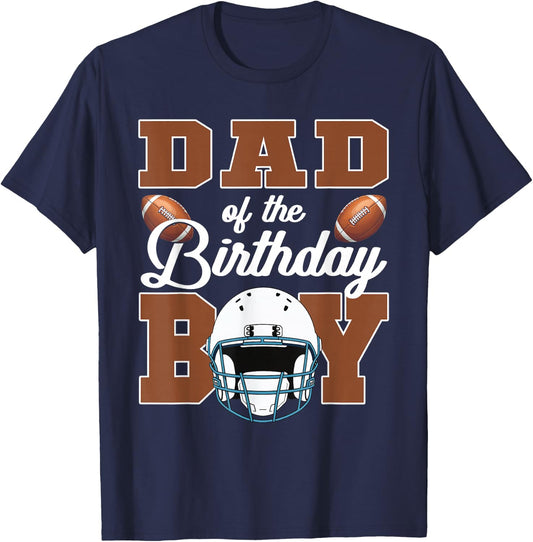 Dad of The Birthday Boy Football Party Family Matching T-Shirt - T-Shirt | Navy