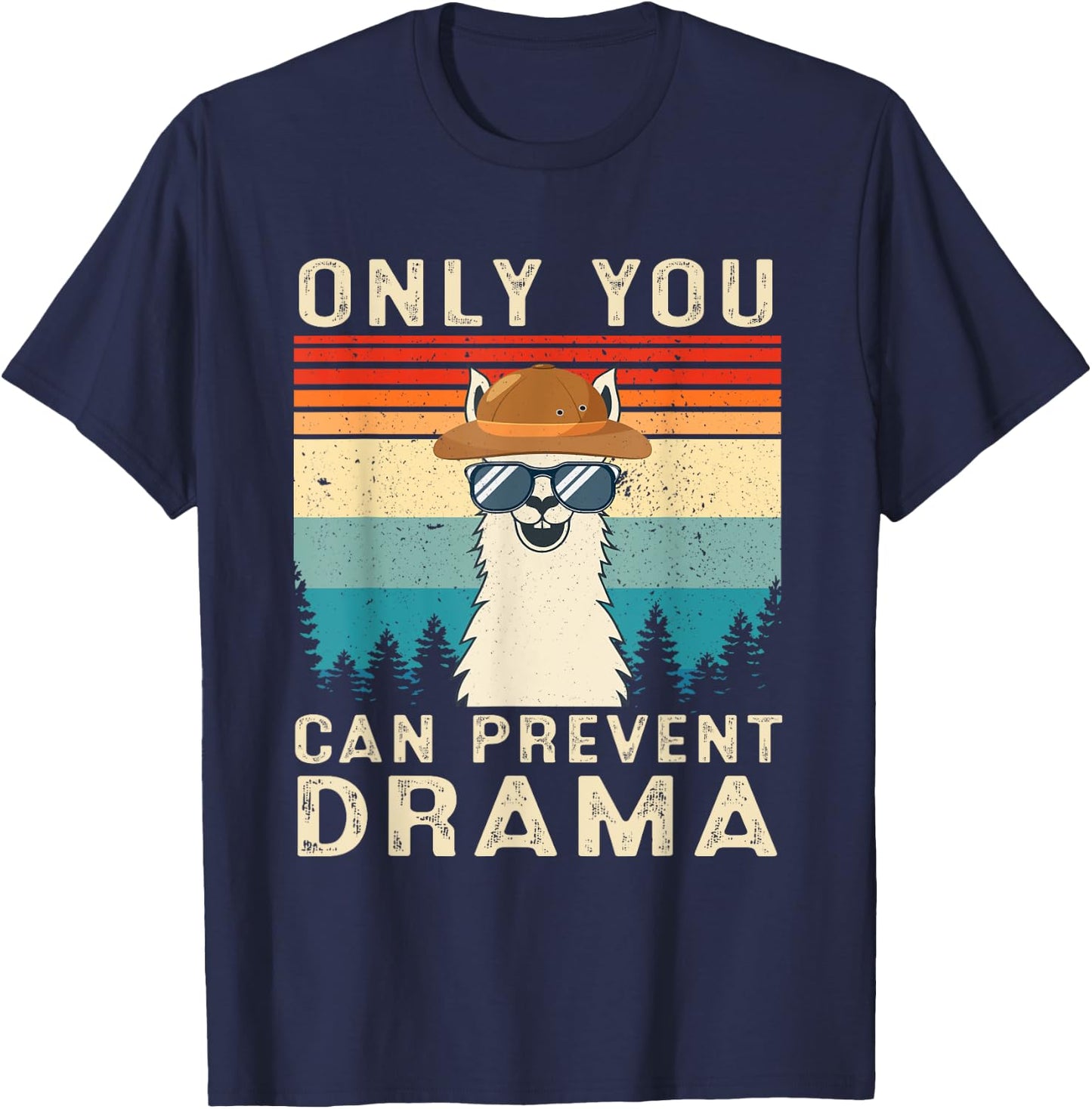 Only You Can Prevent Drama Llama Funny Camping Camper Retro T-Shirt - T-Shirt | Navy