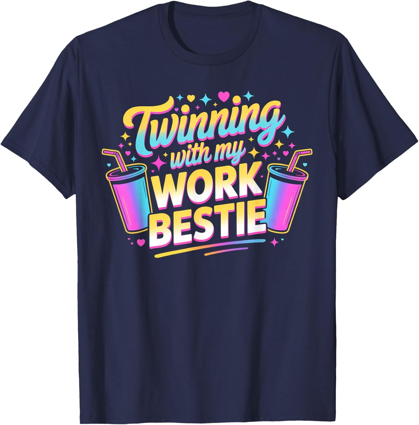 Twinning with My Work Bestie Matching Coworker Bestie Duo T-Shirt - T-Shirt | Navy