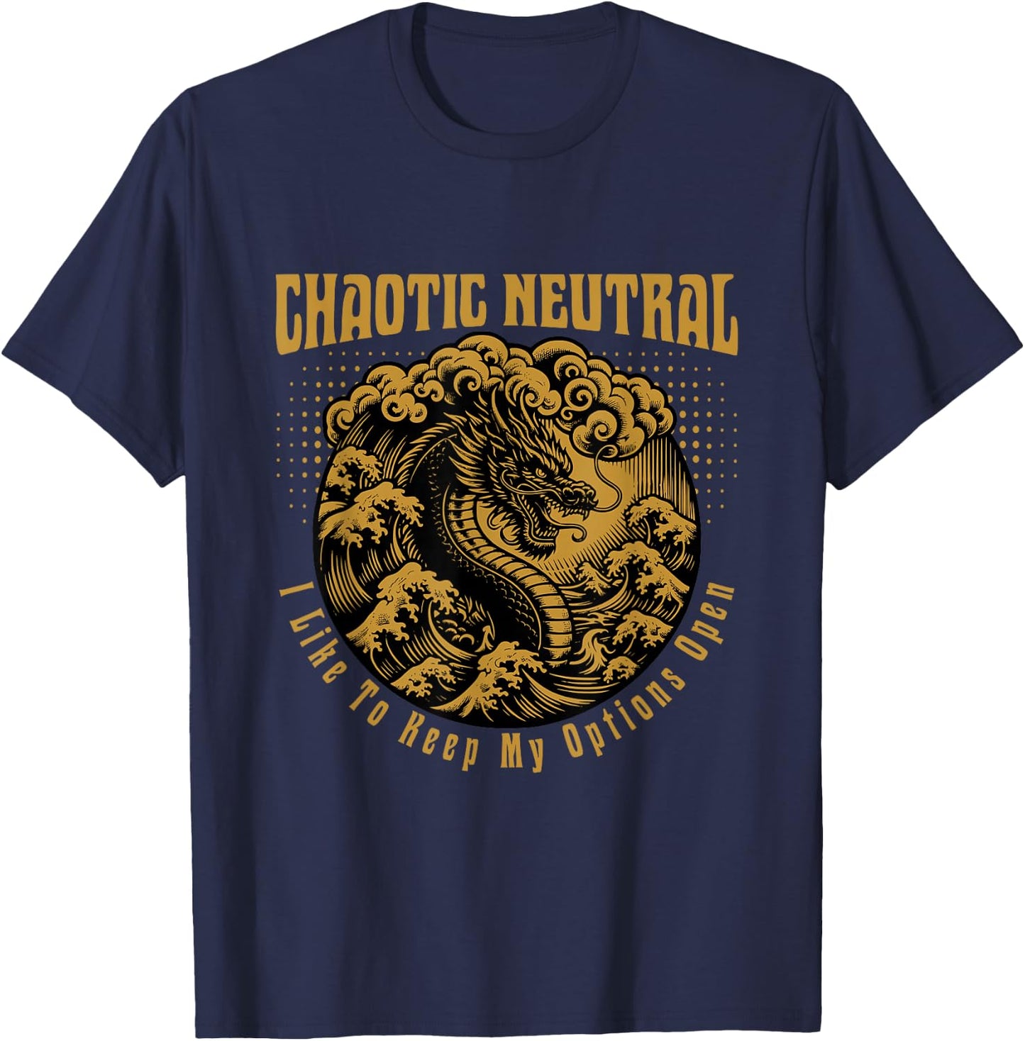 Chaotic Neutral Alignment Funny Roleplaying Character T-Shirt - T-Shirt | Navy